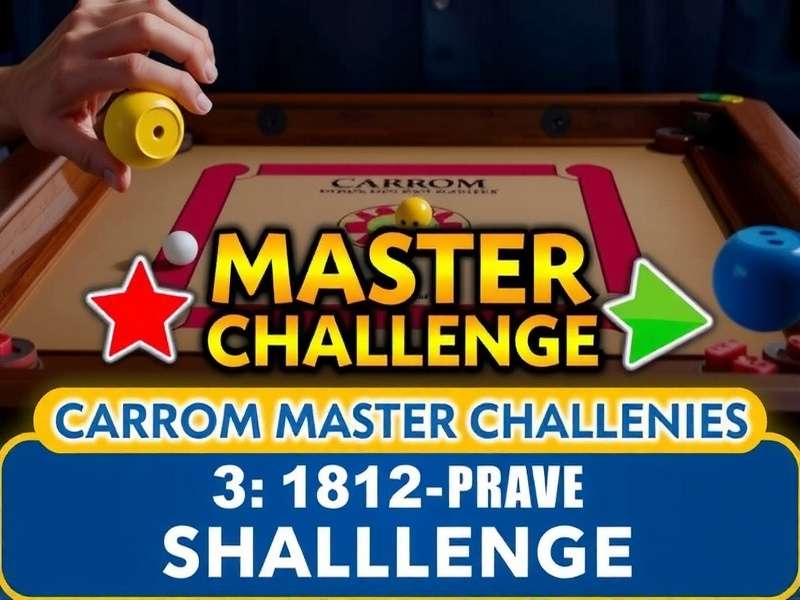 Carrom Master Challenge strategies